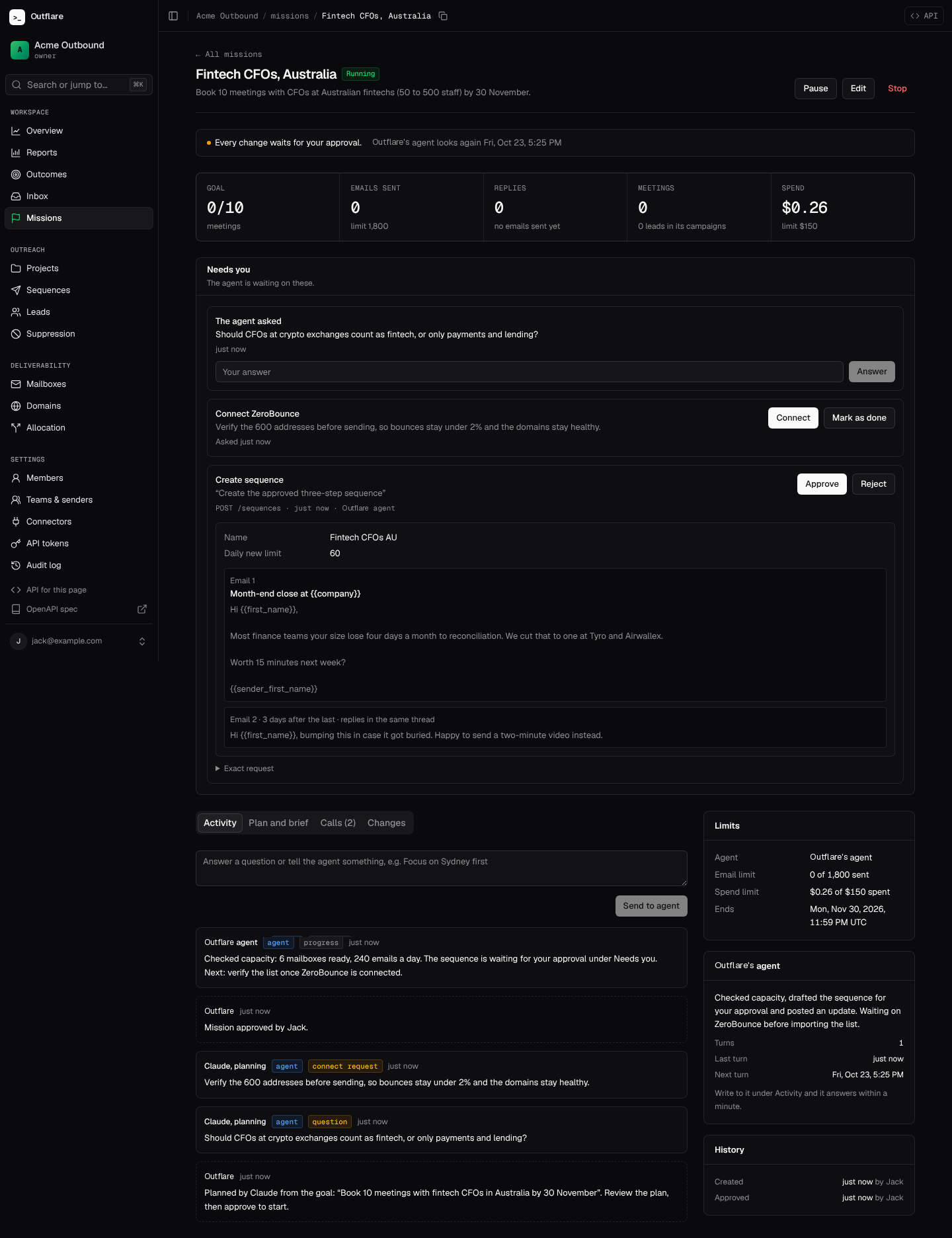 A mission run by Outflare’s agent after its first turn: a held sequence, its progress note, and when it looks again